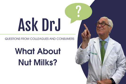 Dr. Russell Jaffe discusses nut milks