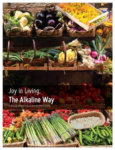 Joy In Living: The Alkaline Way